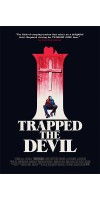 I Trapped the Devil (2019 - English)